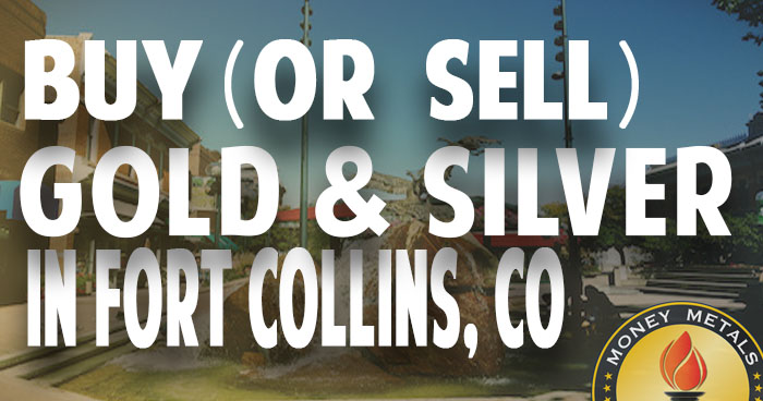 Where to Buy or Sell Gold Silver in Fort Collins CO