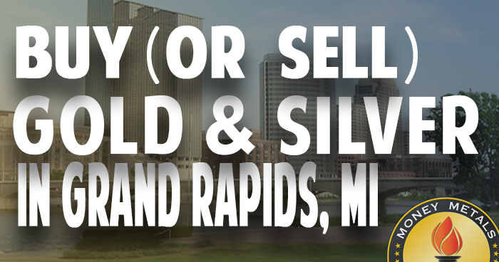 Where to Buy or Sell Gold Silver in Grand Rapids MI