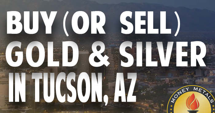 Where to Buy or Sell Gold Silver in Tucson AZ