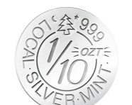 1/10 Oz Silver Round (Local Silver Mint) | Shop Now >